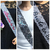 LACE Bride to Be Sash- Bachelorette Hen Sash - Bridal Gift - Bridal Shower - Engagement- Hen Party- Bachelorette Party - Bride - Team Bride